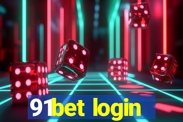 91bet login